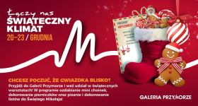 Fabryka Świąt w Galerii Przymorze: cztery dni kreatywnych warsztatów dla dzieci