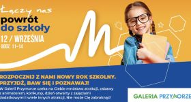Dobry start w szkolny rytm: rodzinne wydarzenie w Galerii Przymorze