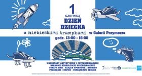 Dzień Dziecka pełen uśmiechu: Niebieskie Trampki i Galeria Przymorze zapraszają na rodzinne popołudnie
