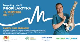 Zadbaj o swój kręgosłup w Galerii Przymorze